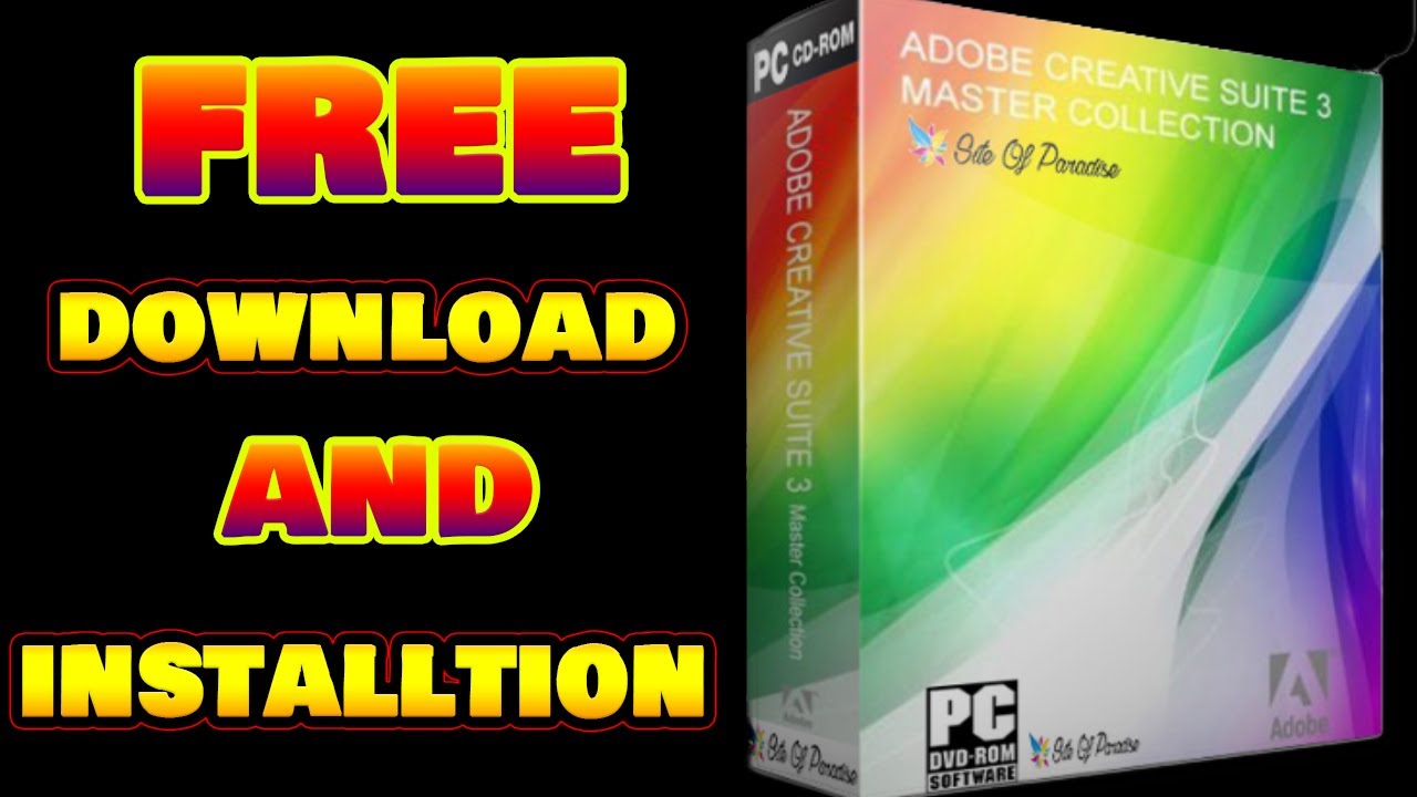 Adobe cs3 master collection free. download full version mac
